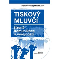 Tiskový mluvčí - řízená komunikace s veřejností