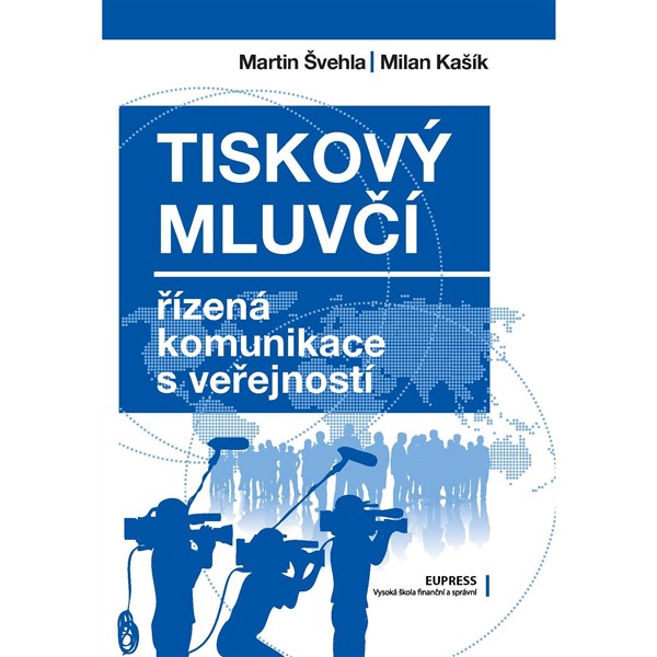 Tiskový mluvčí - řízená komunikace s veřejností
