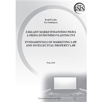 Základy marketingového práva a práva duševního vlastnictví = Fundamentals of Marketing Law and Intellectual Property Law 