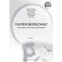 Vnitřní bezpečnost - vybraná témata ochrany utajovaných informací