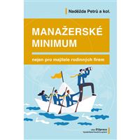 Manažerské minimum nejen pro majitele rod. firem