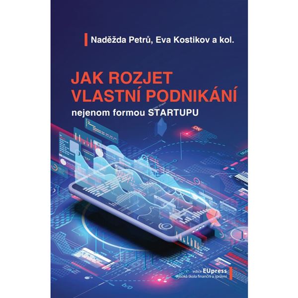 Jak rozjet vlastní podnikání nejenom formou startupu